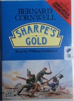 Sharpe's Gold written by Bernard Cornwell performed by William Gaminara on Cassette (Unabridged)